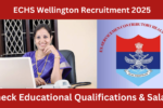 ECHS Wellington Recruitment 2025